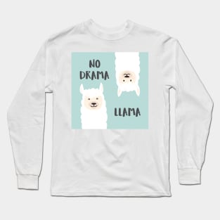 No Drama Llama Funny Tee Long Sleeve T-Shirt